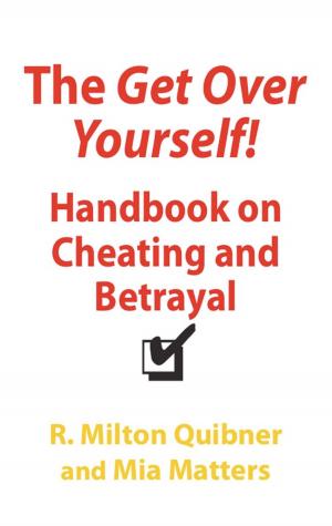 Book cover of The Get Over Yourself Handbook on Cheating and Betrayal