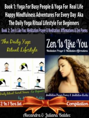 Cover of the book Yoga Books For Beginners: Hatha Yoga For Beginners by Juliana & Alecandra
