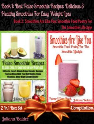 Book cover of Best Paleo Smoothies: Healthy Smoothies For Easy Weight Loss