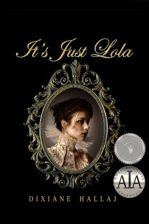 Cover of the book It's Just Lola by Léonard de Vinci, R.F. S. D.C.