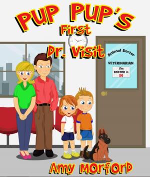 Cover of Pup Pup's First Dr. Visit