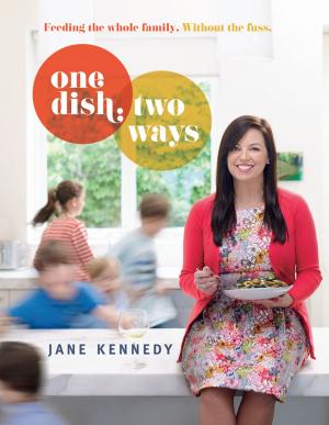 Cover of the book One Dish Two Ways by Eamon Evans