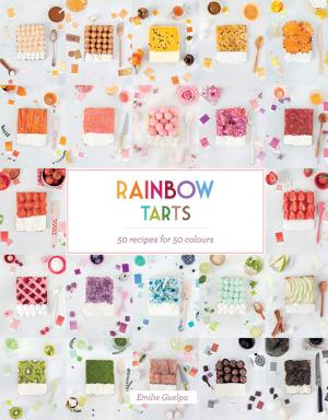 Cover of the book Rainbow Tarts by Catherine Saxelby