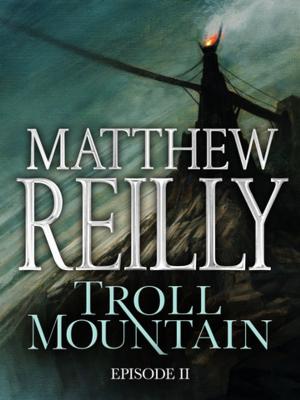 Cover of the book Troll Mountain: Episode II by Chris Matthews