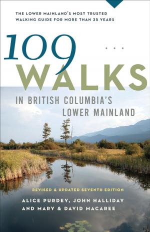 Cover of the book 109 Walks in British Columbia's Lower Mainland by David Suzuki