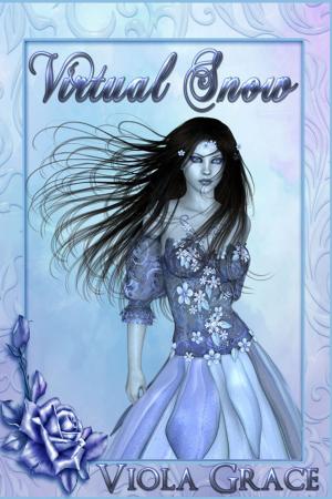 Cover of the book Virtual Snow by Viola Grace