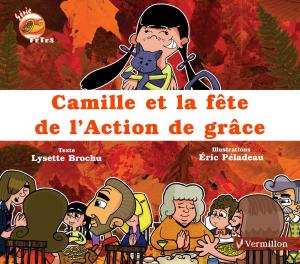 Book cover of Camille et la fête de l'Action de grâce