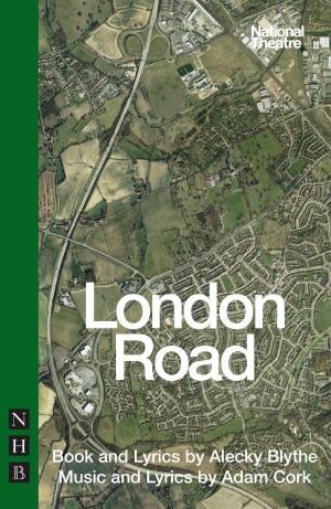 Cover of the book London Road (NHB Modern Plays) by Sarah McDonald-Hughes