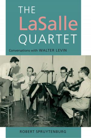 Cover of the book The LaSalle Quartet by Stephen Lloyd