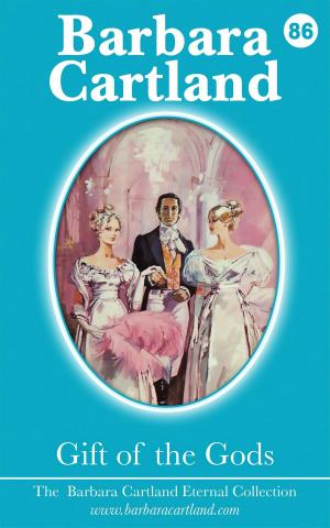 Cover of the book 86. Gift Of the Gods by Barbara Cartland