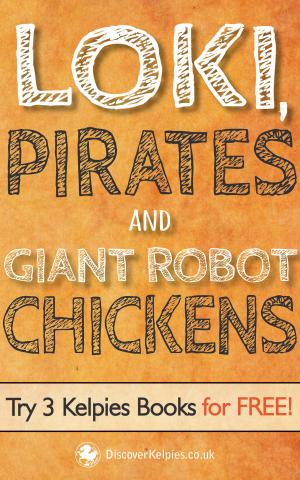 Cover of Loki, Pirates and Giant Robot Chickens