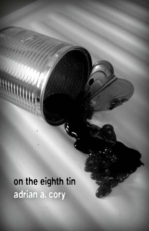Cover of the book On the Eighth Tin by Dennis Waite