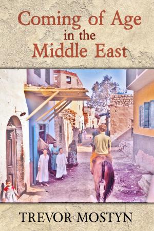 Cover of the book Coming of Age in The Middle East by Saffina Desforges (writing as Stevie Jordan), Karen Osborne