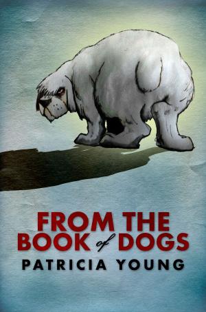 Cover of From the Book of Dogs