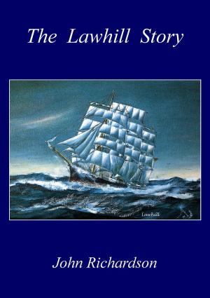 Cover of the book The Lawhill Story by Harriet Beveridge