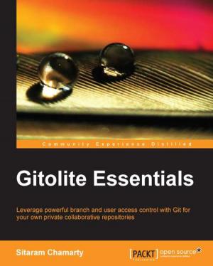 Cover of the book Gitolite Essentials by Saurabh Chhajed, Marcelo Ochoa, Pranav Shukla, Sharath Kumar M N
