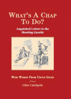 Cover of the book What's A Chap To Do? by Elizabeth Darcy Jones