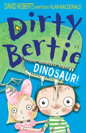 Cover of Dirty Bertie: Dinosaur!