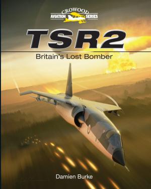 Cover of the book TSR2 by Dom Colbeck, Jon Steele