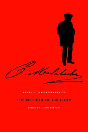 Cover of the book The Method of Freedom by Errico Malatesta
