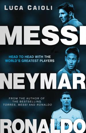 Book cover of Messi, Neymar, Ronaldo