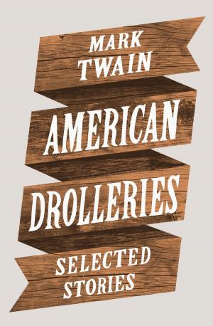 Cover of the book American Drolleries by Billy Hammond