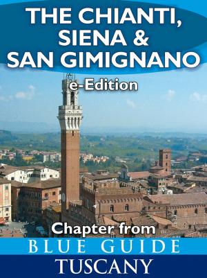 Cover of The Chianti, Siena and San Gimignano (chapter from Blue Guide Tuscany)