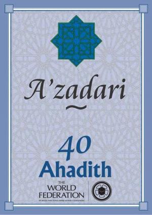 Cover of the book Azadari: 40 Ahadith by Sheikh Muhammed Khalfan