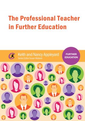 Book cover of The Professional Teacher in Further Education