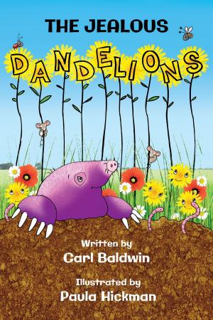 Cover of the book The Jealous Dandelions by Pamela Lillian  Valemont