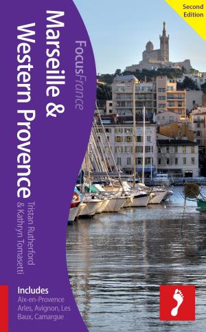 Book cover of Marseille & Western Provence, 2nd edition: Includes Aix-en-Provence, Arles, Avignon, Les Baux, Camargue