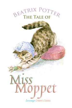 Cover of the book The Tale of Miss Moppet by William Somerset Maugham