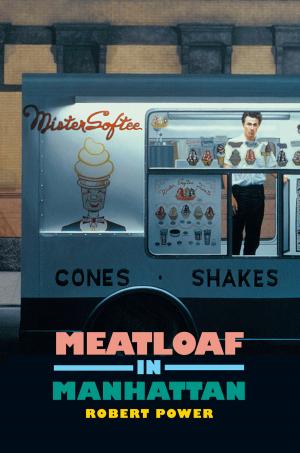 Cover of the book Meatloaf in Manhattan by Rachel Matthews