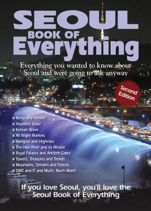 Cover of the book Seoul Book of Everything by Jim Hynes
