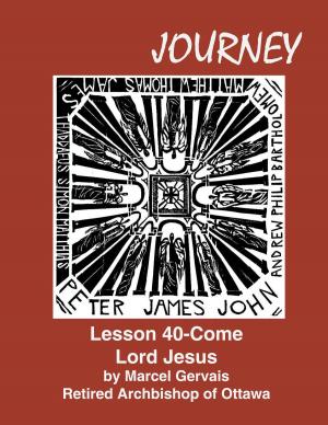 Book cover of Journey Lesson 40 Come Lord Jesus