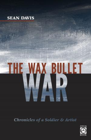Cover of the book The Wax Bullet War by Geronimo Tagatac