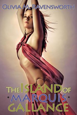 Cover of the book The Island of Marquis Gallance by Lance Edwards, Lance Edwards