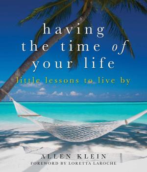 Book cover of Having the Time of Your Life