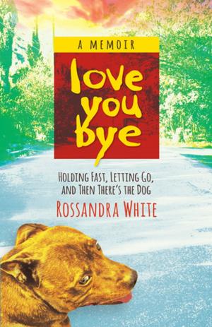 Cover of the book Loveyoubye by Nadine Kenney Johnstone