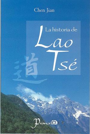 Book cover of La historia de Lao Tse