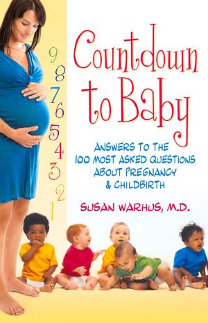 Cover of the book Countdown to Baby by Kriston Kent, Jon Mendelson, William Truswell