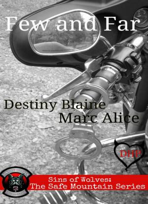Cover of the book Few and Far by Destiny Blaine