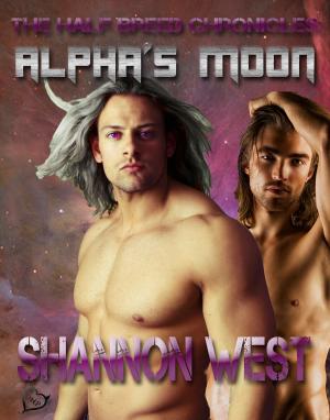 Cover of the book Alpha's Moon by Reagan Hawk