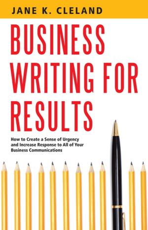 Book cover of Business Writing for Results