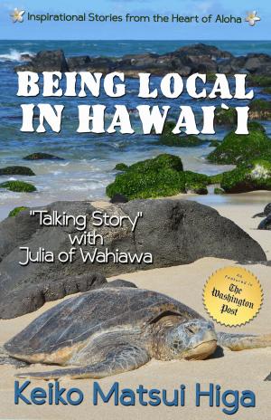 Cover of the book Being Local in Hawaii by Chris Rugh