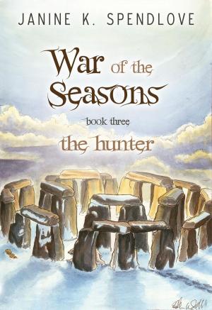 Cover of the book War of the Seasons, Book Three by Tuff Gartin