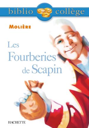 Cover of the book Bibliocollège - Les Fourberies de Scapin, Molière by Daniel Lagoutte