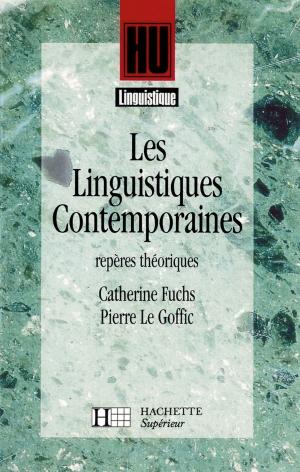 Book cover of Les Linguistiques contemporaines - Repères théoriques