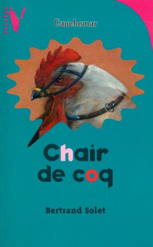 Cover of the book Chair de coq by Roxane Maffre