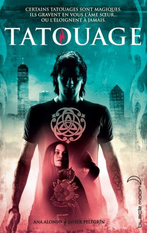 Cover of the book Tatouage - Tome 1 by L.J. Smith, Kevin Williamson, Julie Plec